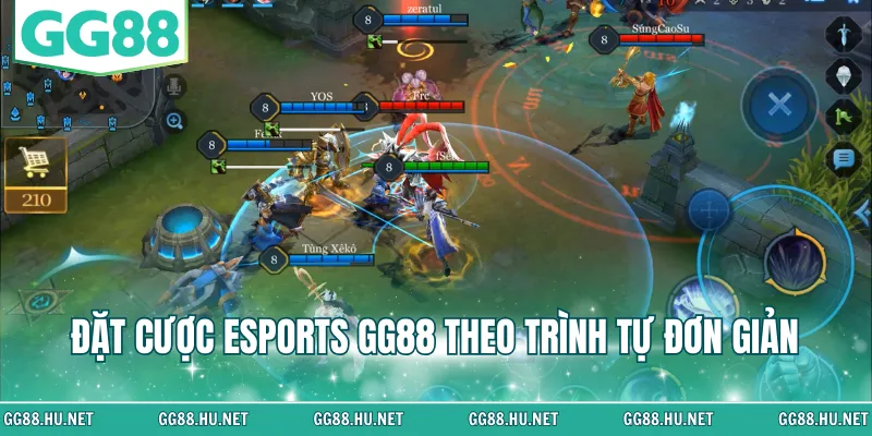 Đặt cược Esports GG88 theo trình tự đơn giản